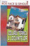 Izolarea termica a locuintelor - Florin Mateescu, Editura MAST