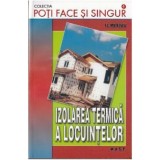 Izolarea termica a locuintelor - Florin Mateescu, Editura MAST