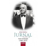 Jurnal Vol.4: Anii rezistentei (1969-1973) - Ion Ratiu, Corint
