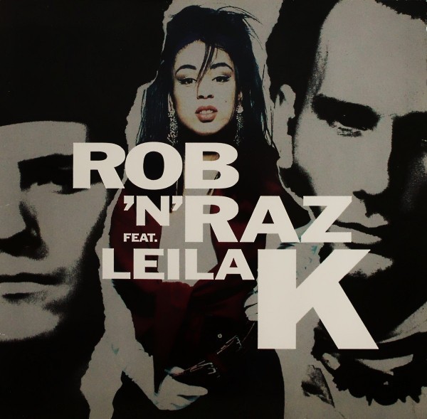Vinil LP Rob &#039;N&#039; Raz Feat. Leila K &lrm;&ndash; Rob &#039;N&#039; Raz Featuring Leila K 1990 (VG)