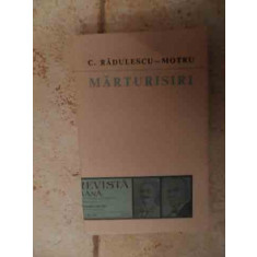 Marturisiri - C. Radulescu-motru , 2008311