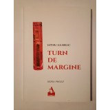 Liviu Lungu - Turn de margine