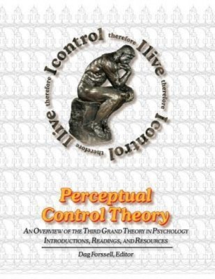 Perceptual Control Theory: An Overview of the Third Grand Theory in Psychology foto