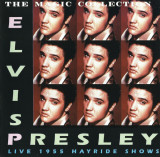 CD Elvis Presley &lrm;&ndash; Elvis Presley Live 1955 &quot;The Hayride Shows&quot; (M) nou !