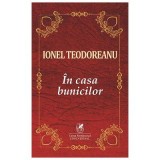 In casa bunicilor - Ionel Teodoreanu