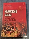 Numerologie magica pentru dragoste noroc si protectie Richard Webster
