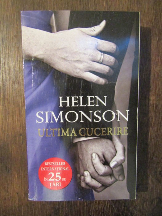 Ultima cucerire - Helen Simonson