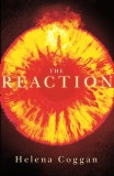 The Reaction | Helena Coggan, Hodder &amp; Stoughton Ltd