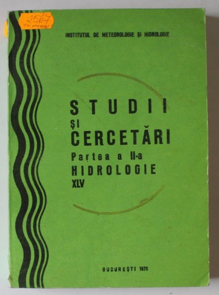 STUDII SI CERCETARI , PARTEA A -II -A HIDROLOGIE , VOLUMUL XLV , 1976