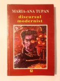 Maria-Ana Tupan - Discursul modernist