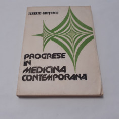 PROGRESE IN MEDICINA CONTEMPORANA TIBERIU GHITESCU RF17/1