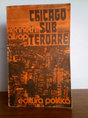 Kenneth Allsop &amp;ndash; Chicago sub teroare foto