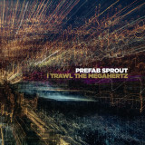 I Trawl The Megahertz - Vinyl | Prefab Sprout, sony music