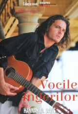 Vocile &icirc;ngerilor - Paperback brosat - Hannah M. Davis - House of Guides