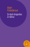 Si daca dragostea ar dainui (epub)