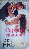 Capcana Casniciei - Jennifer Probst, Lira, 2020, Carte Romantica, Romance, Editura Lira, Paperback