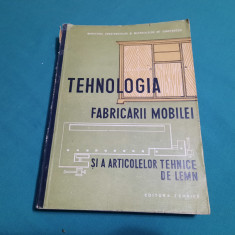 TEHNOLOGIA FABRICĂRII MOBILEI ȘI A ARTICOLELOR DIN LEMN/ M. BALDOVIN/ 1958