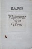 Prabusirea Casei Usher - E.A. Poe - Schite, Nuvele, Povestiri - Editura Univers 1990 - Romana - Coperta Cartonata