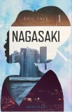 Nagasaki - Eric Faye
