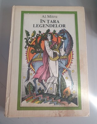 Al. Mitru - In tara legendelor foto