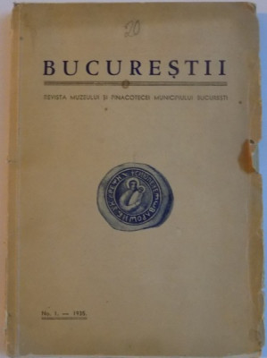 BUCURESTI , REVISTA MUZEULUI SI PINACOTECEI MUNICIPIUL BUCURESTI , NR. 1 , ANUL 1935 foto