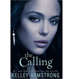 The Calling | Kelley Armstrong, Harpercollins Publishers