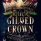 The Gilded Crown