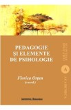 Pedagogie si elemente de psihologie - Florica Ortan