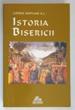 ISTORIA BISERICII de LUDWIG HERTLING S. J. , 1998