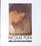 NICOLAE POPA - ALBUM DE ARTA-ANGELA BRADEAN, LIVIU NICOLAE BRADEAN, TRAIAN BRADEAN-347712