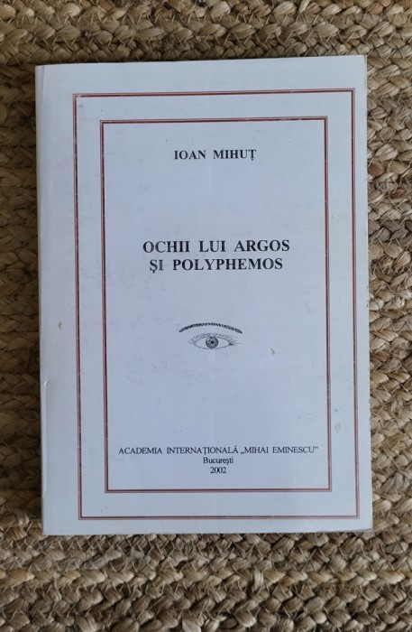 OCHII LUI ARGOS SI POLYMPHEMOS - IOAN MIHUT