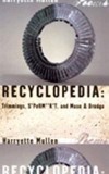 Recyclopedia: Trimmings, S*PeRM**K*T, and Muse &amp; Drudge