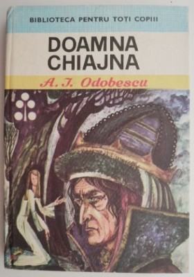Doamna Chiajna &amp;ndash; A. I. Odobescu foto