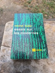 essais sur les modernes - Michel Butor