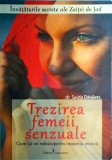 Cumpara ieftin Saida Desilets - Trezirea femeii senzuale. Cum sa ne redescoperim inocenta