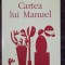 CARTEA LUI MANUEL - JULIO CORTAZAR