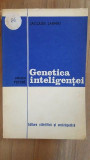 Genetica inteligentei- Jacques Larmat