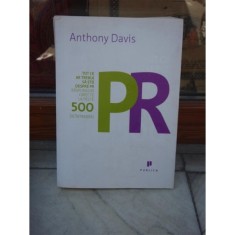 TOT CE AR TREBUI SA STII DESPRE PUBLIC RELATIONS , ANTHONY DAVIS
