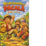 Nazdravaniile lui Pacala. Culegere populara