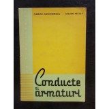 CONDUCTE SI ARMATURI - FLORIAN ALEXANDRESCU