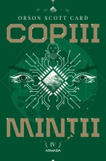 Copiii minții (Seria JOCUL LUI ENDER partea a IV-a) - Orson Scott Card
