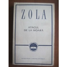 Emile Zola - Atacul de la moara