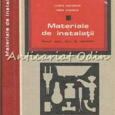 Materiale De Instalatii - Gheorghe Chirita, Athanasie Mirea