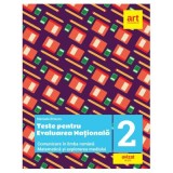 Teste pentru evaluarea nationala la finalul clasei a 2-a. Comunicare in Limba romana. Matematica si explorarea mediului - Manuela Dinescu