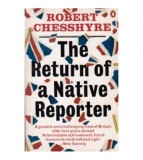Robert Chesshyre - The return of a native reporter - 110577