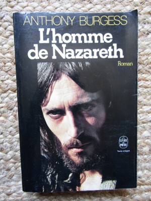 L&amp;#039;homme de Nazareth - Anthony BURGESS foto
