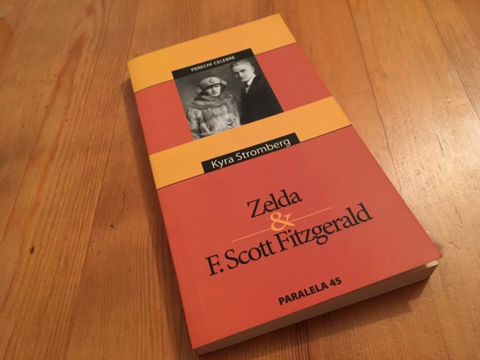 Kyra Stromberg, ZELDA &amp; F. SCOTT FITZGERALD. Colecția &quot; Perechi celebre&quot;