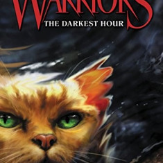 Warriors #6 - The Darkest Hour | Erin Hunter