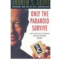 Only The Paranoid Survive | Andrew S. Grove