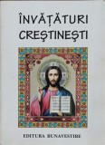 Invataturi Crestinesti Folositoare Suflet, Colectiv, Bunavestire 2007, Religioasa, 160 Pagini